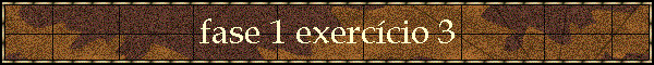 fase 1 exerc�cio 3