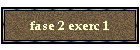 fase 2 exerc 1