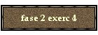 fase 2 exerc 4