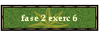 fase 2 exerc 6
