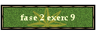 fase 2 exerc 9