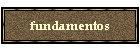 fundamentos