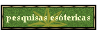 pesquisas es�tericas