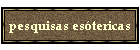 pesquisas es�tericas