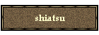 shiatsu