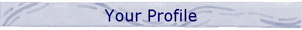 Your Profile