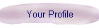 Your Profile