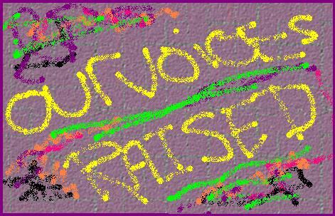 Click here to go to Our Voices Raised Art and Poetry page