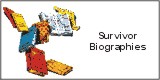 Survivor Biographies