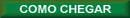 COMO CHEGAR