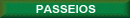 PASSEIOS