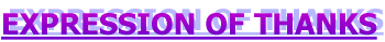 EXPRESSION OF THANKS