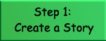 Step 1: Create a Story