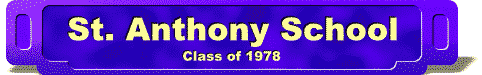 Official Website of St. Anthony School Class of 1978