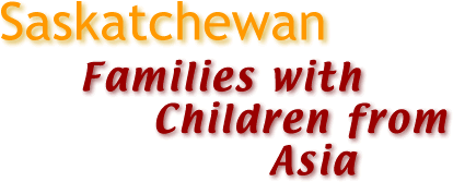 Saskatchewan Families with Children from China
