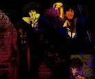 Spike of Cowboy 

Bebop.  3, 2, 1 Let's Jam. ^_^