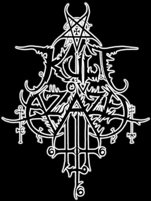 KULT OF AZAZEL! PURE EVIL AND HATE!