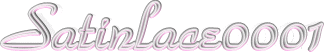 Welcome to Satinlace's Home Page