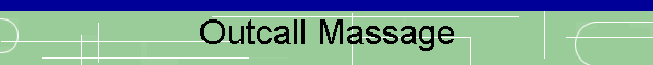 Outcall Massage