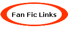 Fan Fic Links