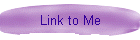 Link to Me