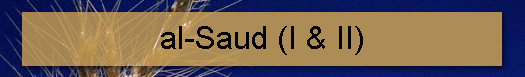 al-Saud (I & II)