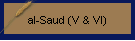 al-Saud (V & VI)