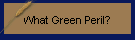 What Green Peril?