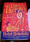 Hotel Honolulu... Paul Theroux