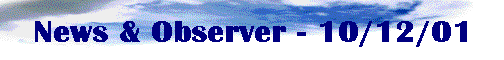 News & Observer - 10/12/01