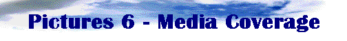 Pictures 6 - Media Coverage