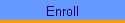 Enroll