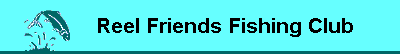 REEL  FRIENDS