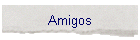 Amigos
