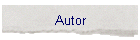 Autor