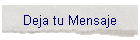 Deja tu Mensaje