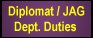 Diplomatic/JAG Duties