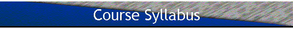 Course Syllabus