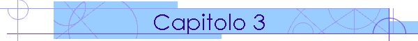Capitolo 3