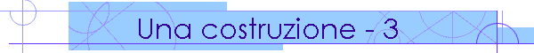 Una costruzione - 3