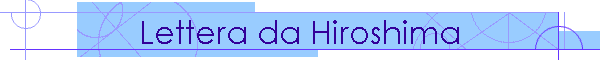 Lettera da Hiroshima