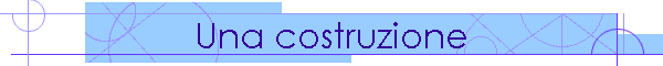 Una costruzione