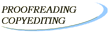 r�vision, correction, proofreading, copyediting