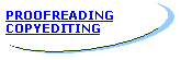 r�vision, correction, proofreading, copyediting
