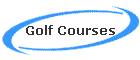 Golf Courses