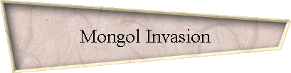 Mongol Invasion