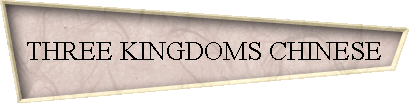 THREE KINGDOMS CHINESE