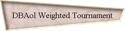 DBAol Weighted Tournament