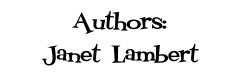 Authors: Janet Lambert