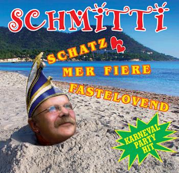 Schmitti CD Schatz mer fiere Fastelovend